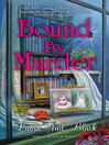 Bound by Murder : an antique bookshop mystery.